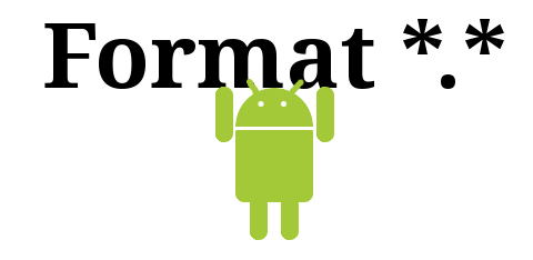 Format Android Format Android